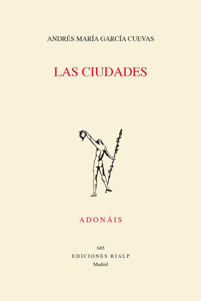 Las ciudades (Accésit del Premio Adonáis 2021)