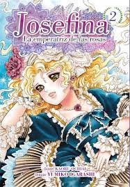 JOSEFINA: LA EMPERATRIZ DE LAS ROSAS 02