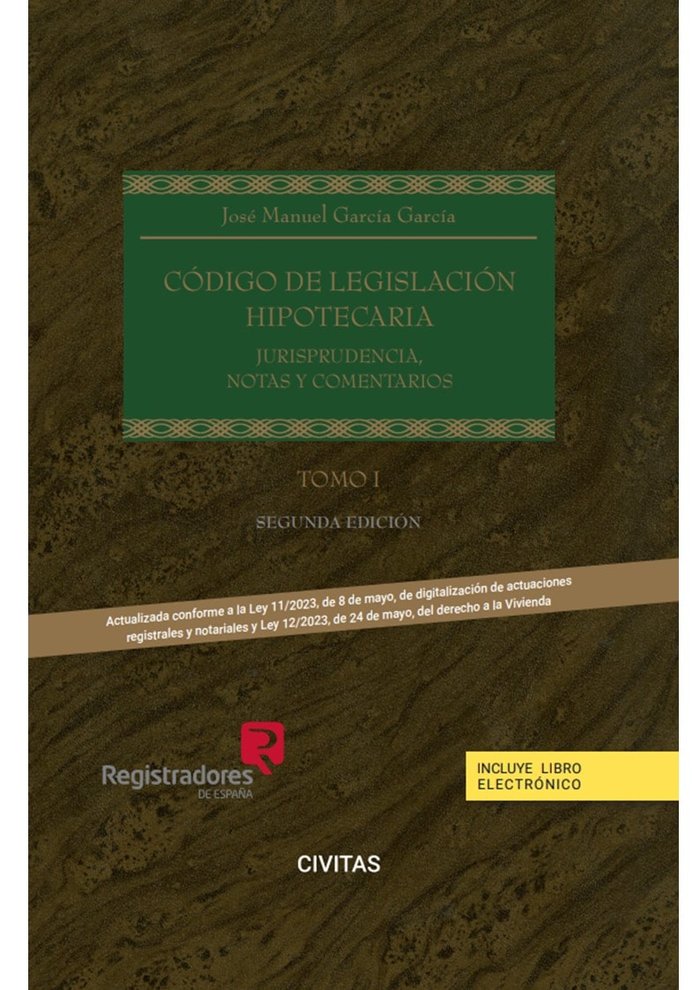 CODIGO DE LEGISLACION HIPOTECARIA TOMO I Y II (EDICION ESPEC