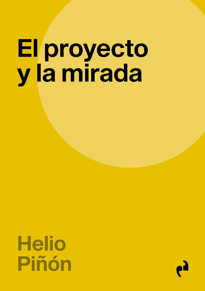 El proyecto y la mirada