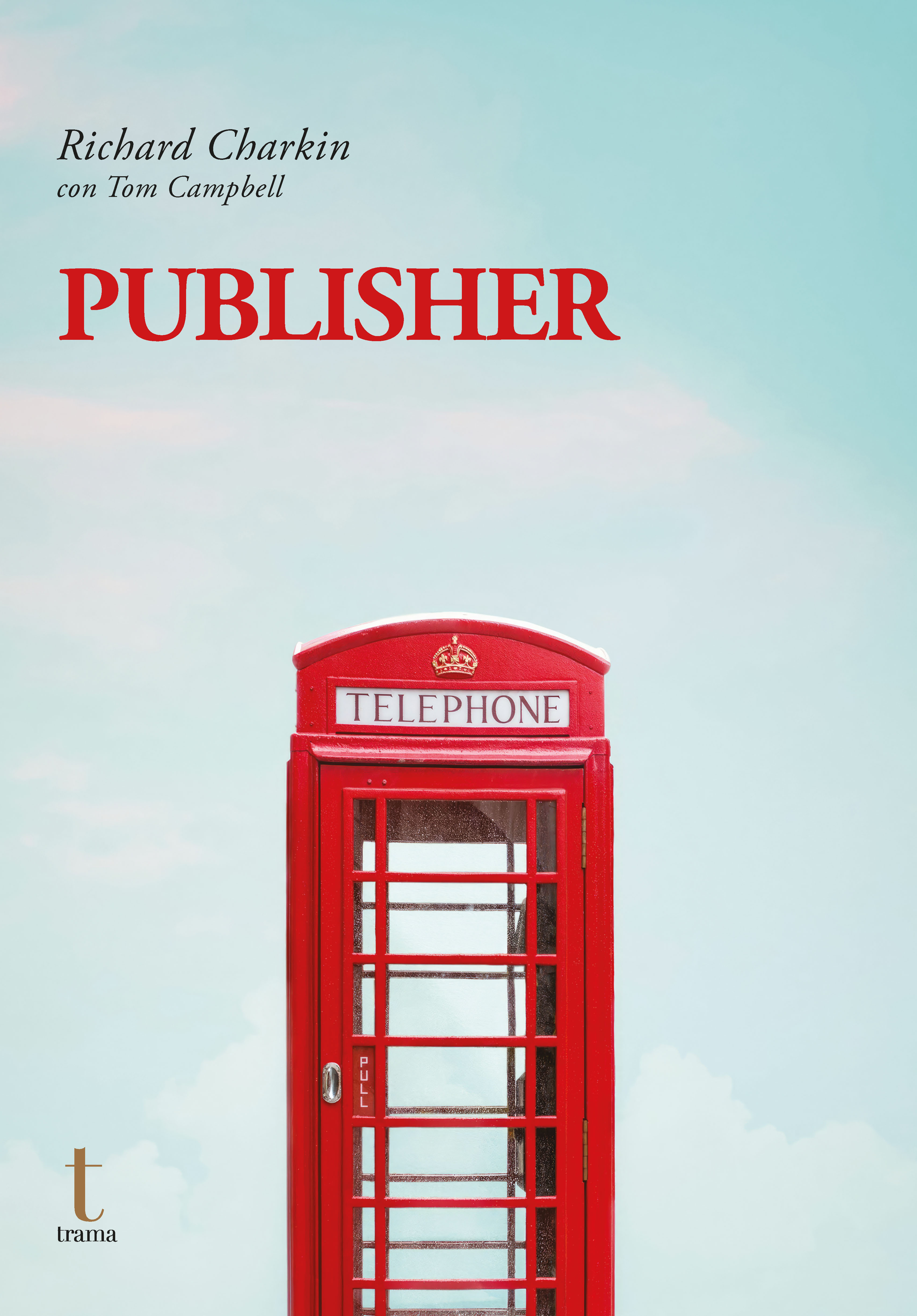 Publisher: apuntes de una historia editorial