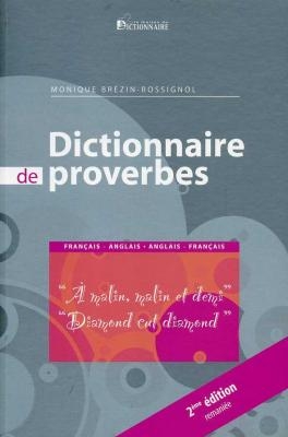 Dictionnaire de proverbes français-anglais/anglais-français