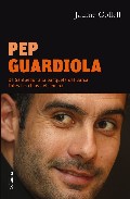 Pep Guardiola. De Santpedor a la banqueta del camp nou.