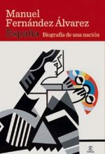 España. Biografía de una nación