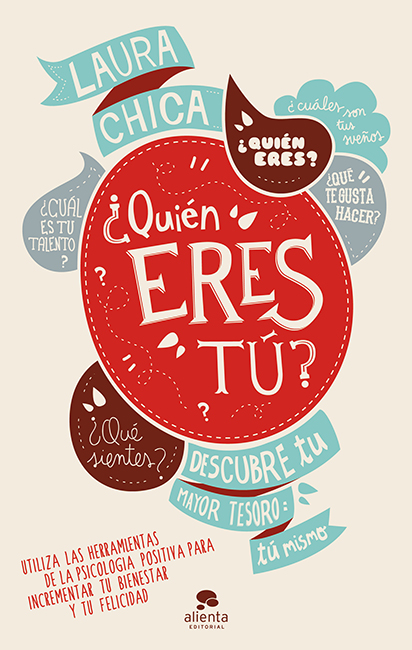 ¿Quién eres tú? Descubre tu mejor tesoro : tú mismo