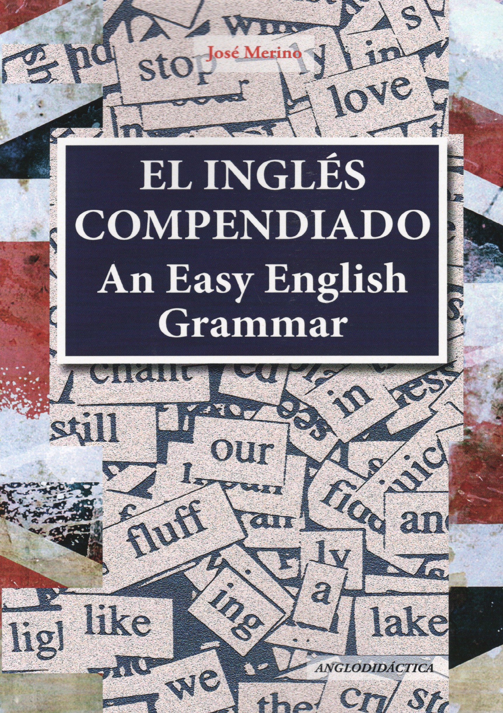 An Easy English Grammar. El inglés compendiado