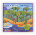 Com viuen els animals? (amb desplegables i solapes)