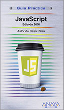 Javascript . Guía práctica 2016