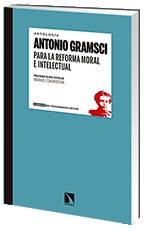 Para la reforma moral e intelectual. Antonio Gramsci (Precedido de dos textos de Manuel Sacristán)