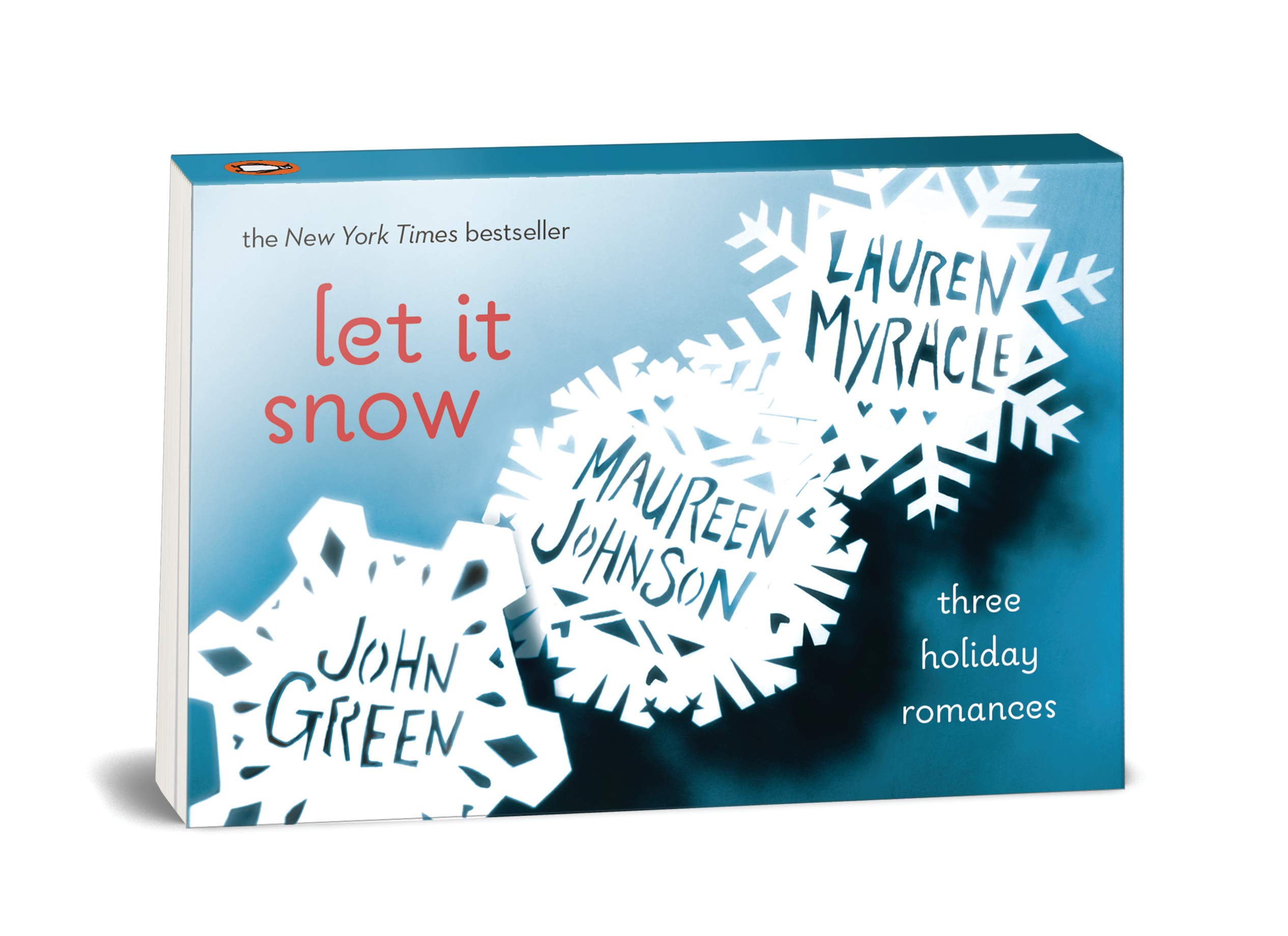 Let It Snow. Three Holiday Romances (Penguin Minis)