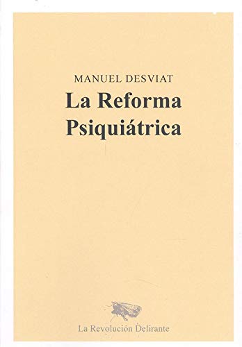 La Reforma psiquiátrica