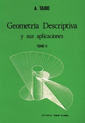 Geometría decriptiva y sus aplicaciones Tomo 2