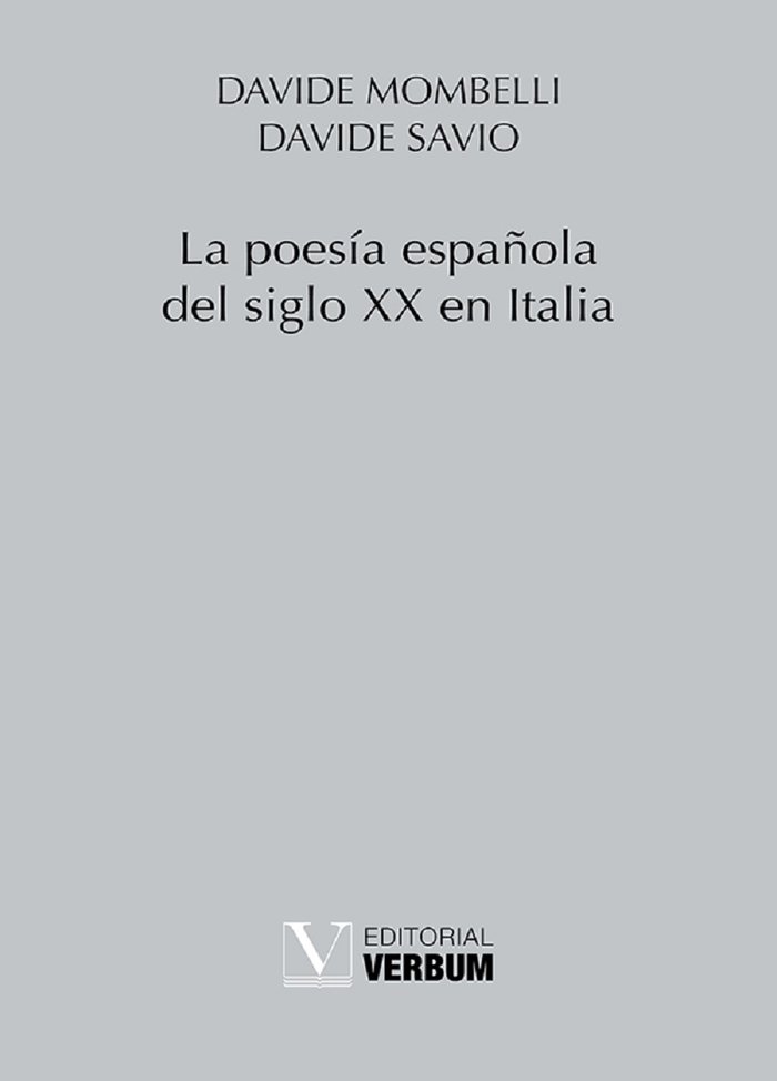 LA POESIA ESPAÑOLA DEL SIGLO XX EN ITALIA