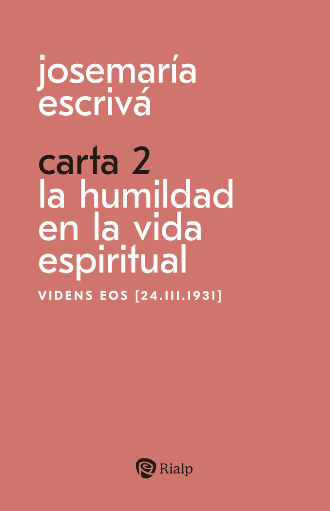 CARTA 2 LA HUMILDAD EN LA VIDA ESPIRITUAL