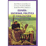 España: Sociedad, política y civilización (Siglos XIX-XX)