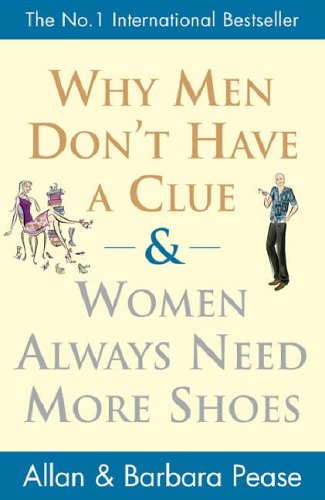 Why men don't have a clue & women always need more shoe