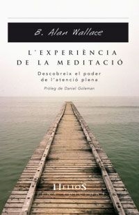 L´experiencia de la meditació : Descobreix el poder de l'atenció plena