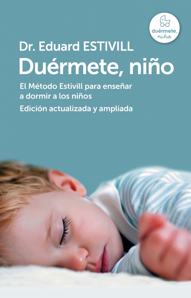 Duérmete niño (Nueva Edición actualizada y ampliada)