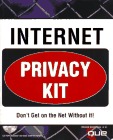 Internet privacy kit