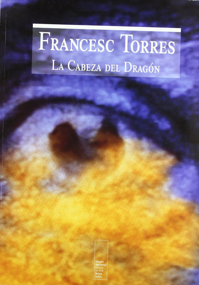 Francesc Torres, La cabeza del dragón