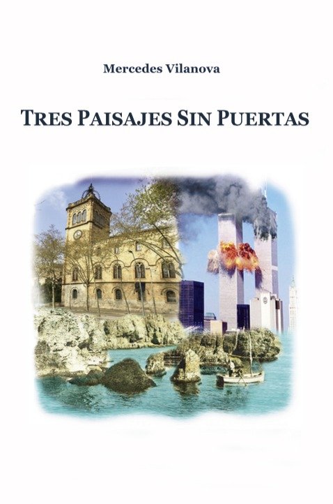 Tres paisajes sin puertas