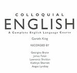 Colloquial English. CDs