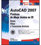 AutoCAD 2007- Prácticas de dibujo técnico en 2D- Diseño , dibujo y presentación detallada