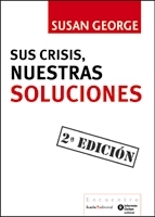 Sus crisis, nuestras soluciones