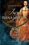 Jaque a la reina muerta. La novela de Germana de Foix, segunda esposa de Fernando el Católico.