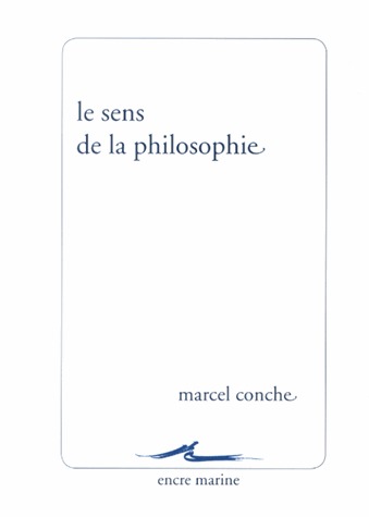 Le sens de la philosophie