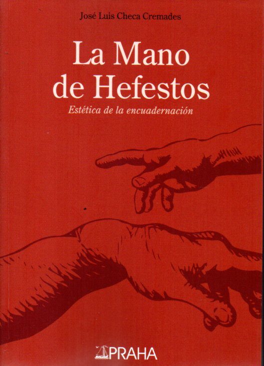 La mano de Hefestos: estética de la encuadernación