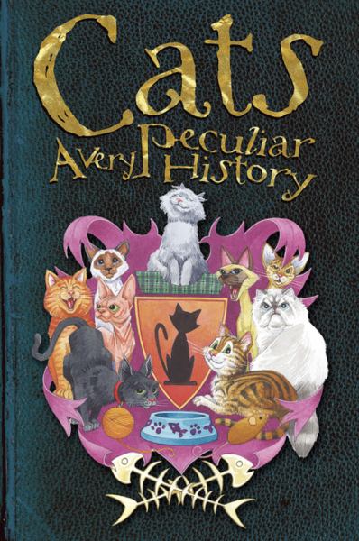 Cats : A Very Peculiar History