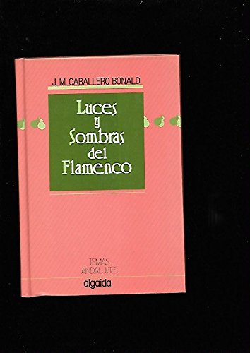 Luces y sombras del flamenco