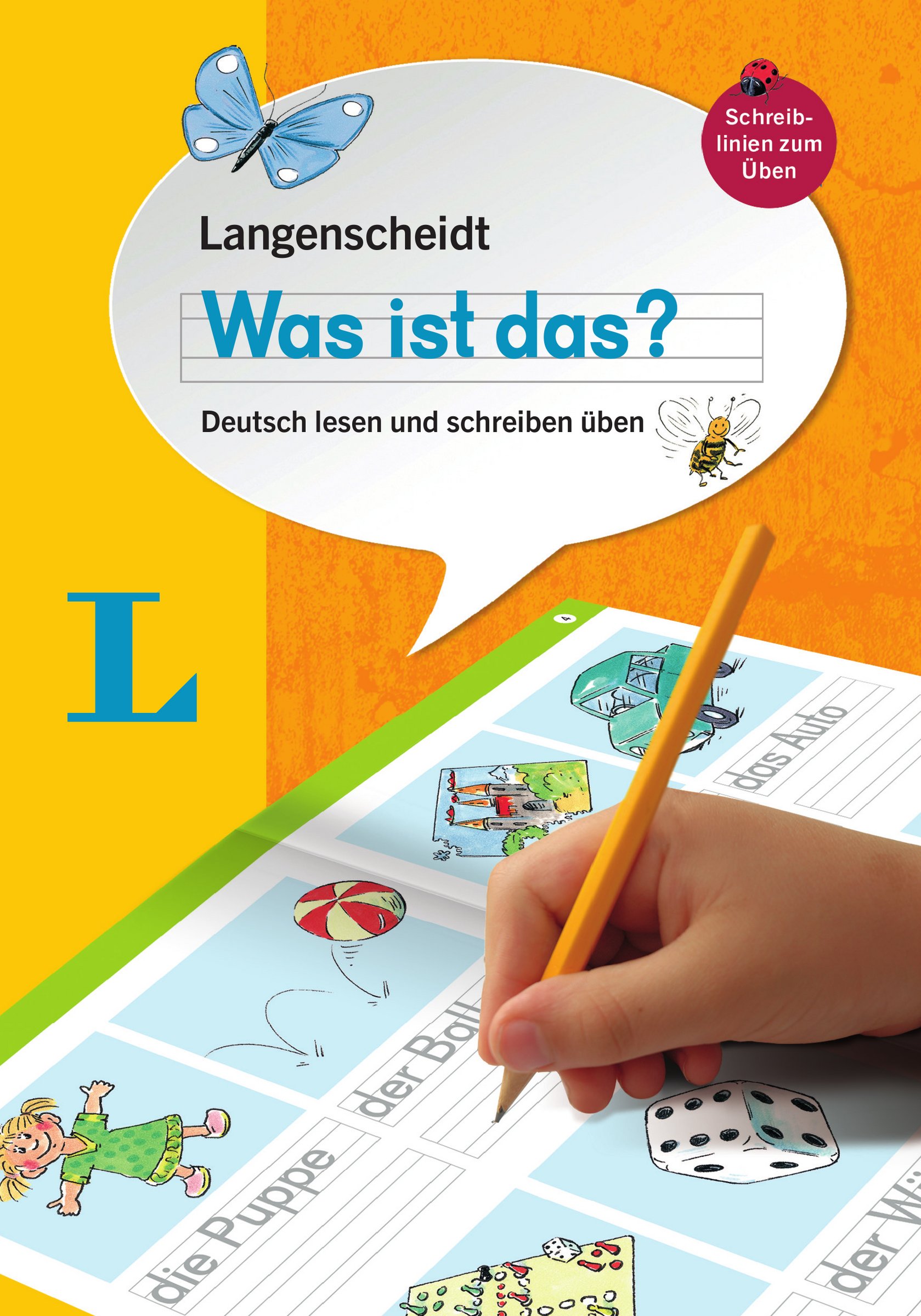 Langenscheidt Was ist das? - Deutsch als Fremdsprache: Deutsch lesen und schreiben üben