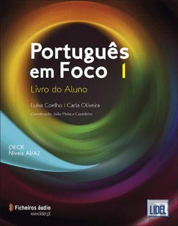 Portugues em Português em foco 1 (Livro do aluno + caderno de exercícios) Nível:A1-A2