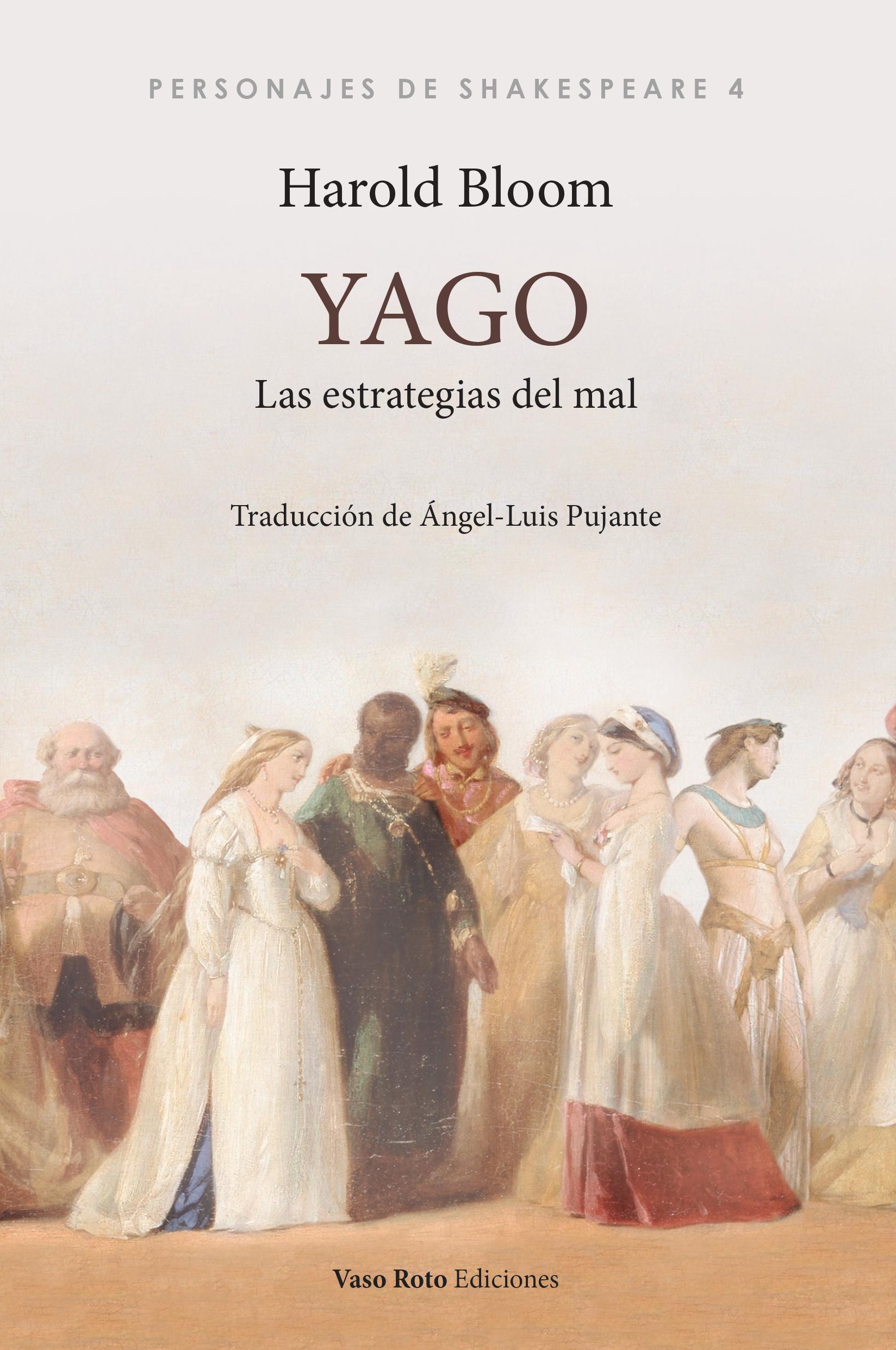 Yago: «las estrategias del mal»