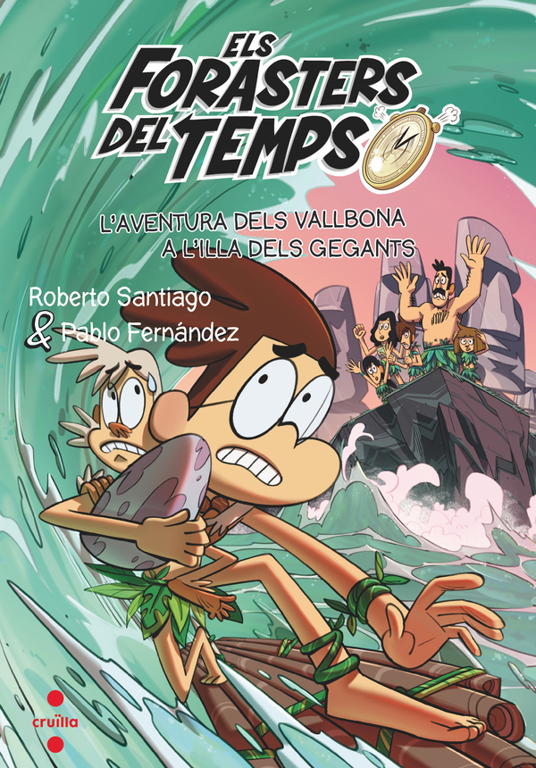 Els Forasters del temps 14: L'aventura dels Vallbona a l'illa dels gegants