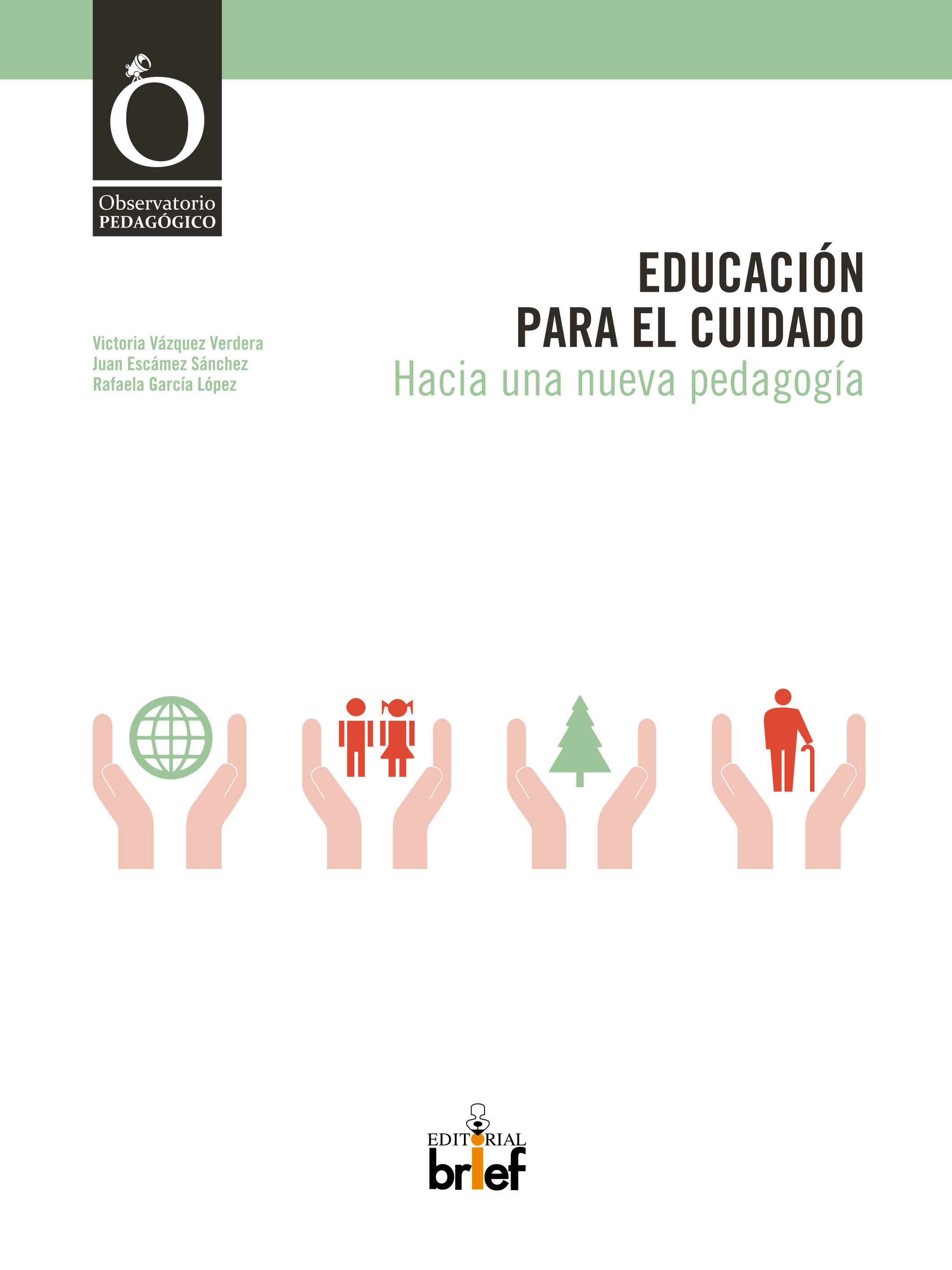 Educación para el cuidado. Hacia una nueva pedagogía