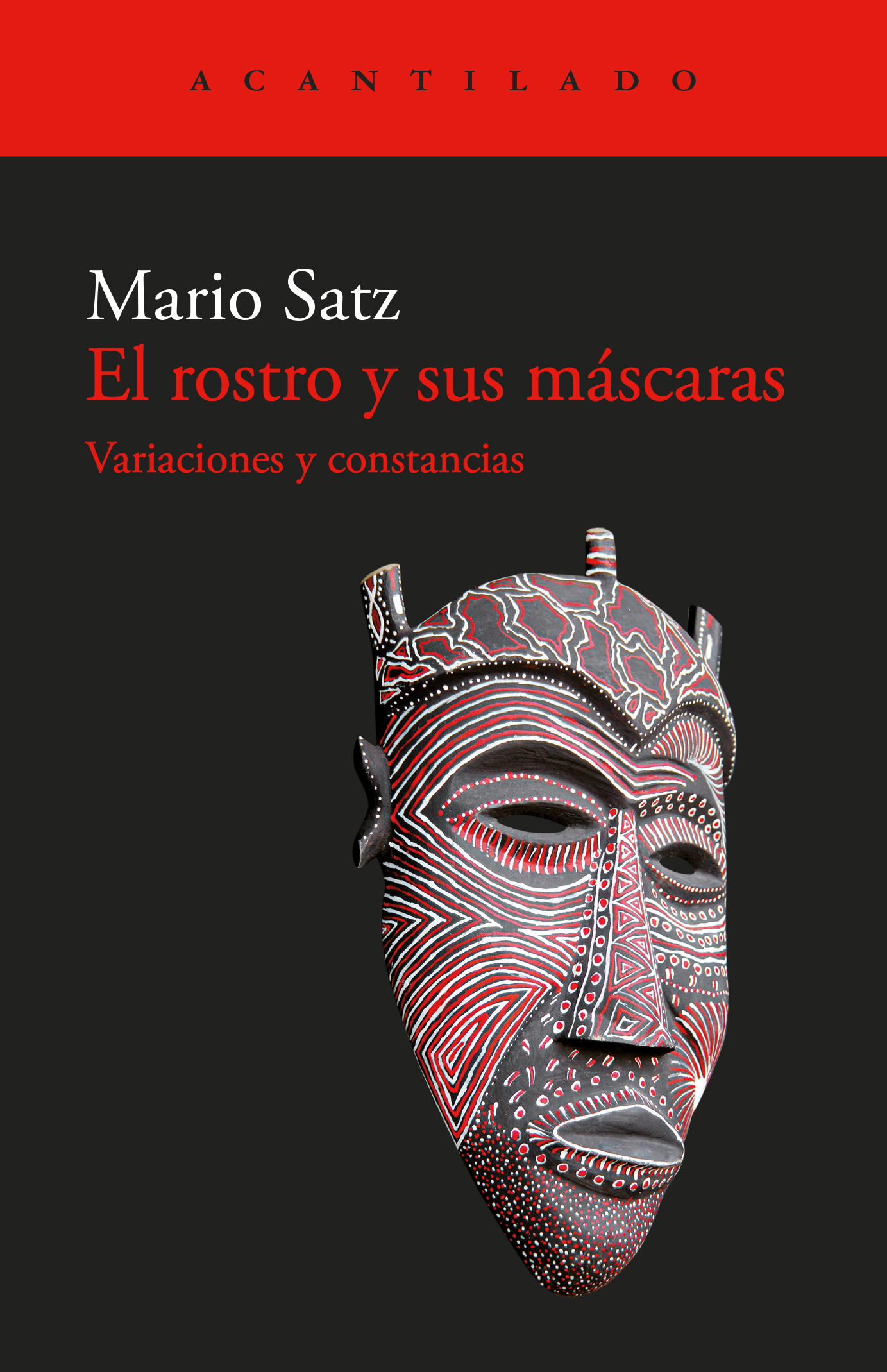 El rostro y sus máscaras. Variaciones y constancias