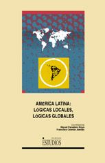 América Latina: lógicas locales, lógicas globales