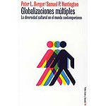 Globalizaciones múltiples. La diversidad cultural en el mundo contemporáneo