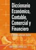 Diccionario económico , contrable , comercial y financiero