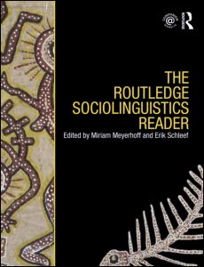 The Routledge Sociolinguistics reader