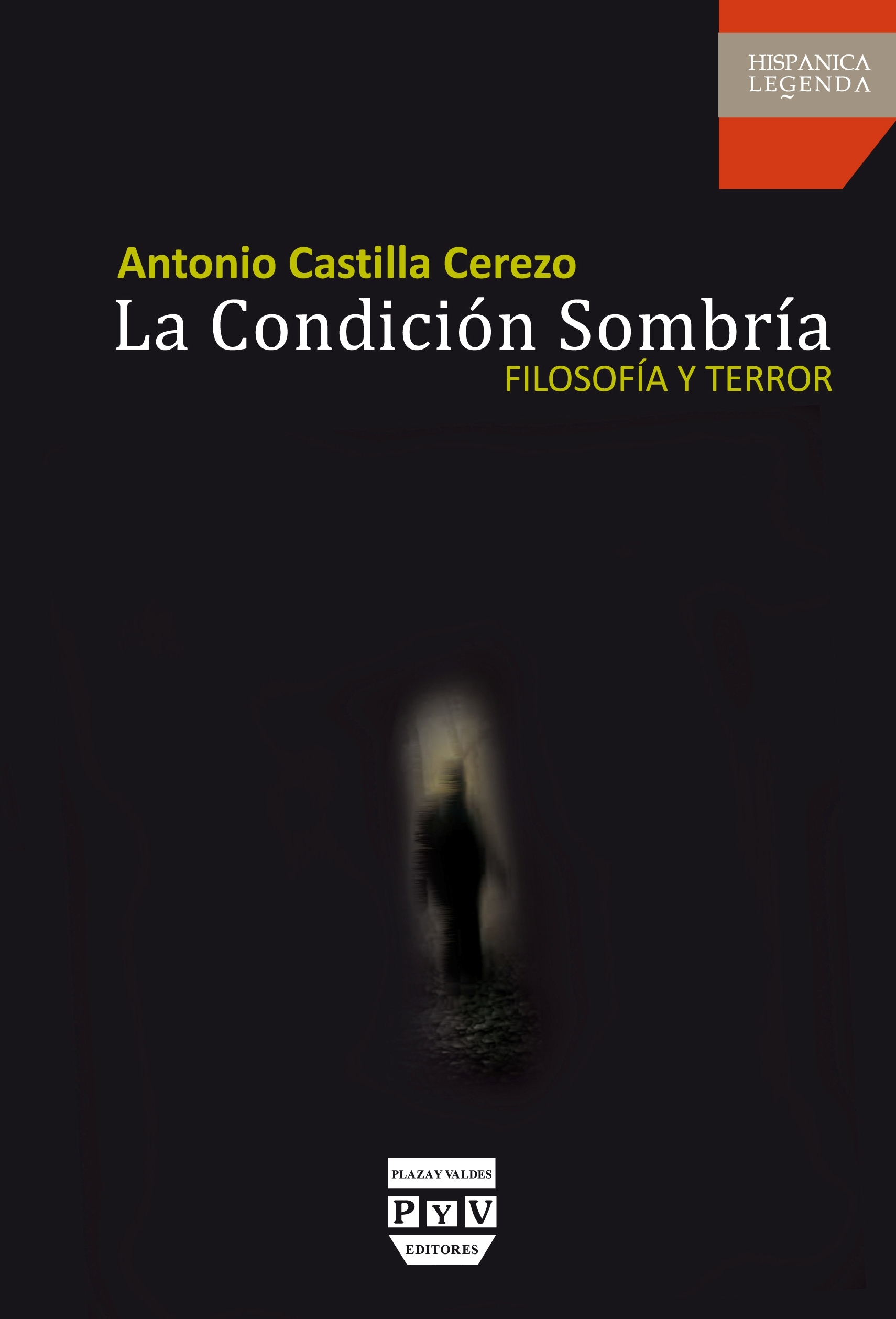 La condición sombría: filosofía y terror