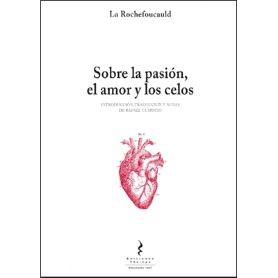 Sobre la pasión, el amor y los celos