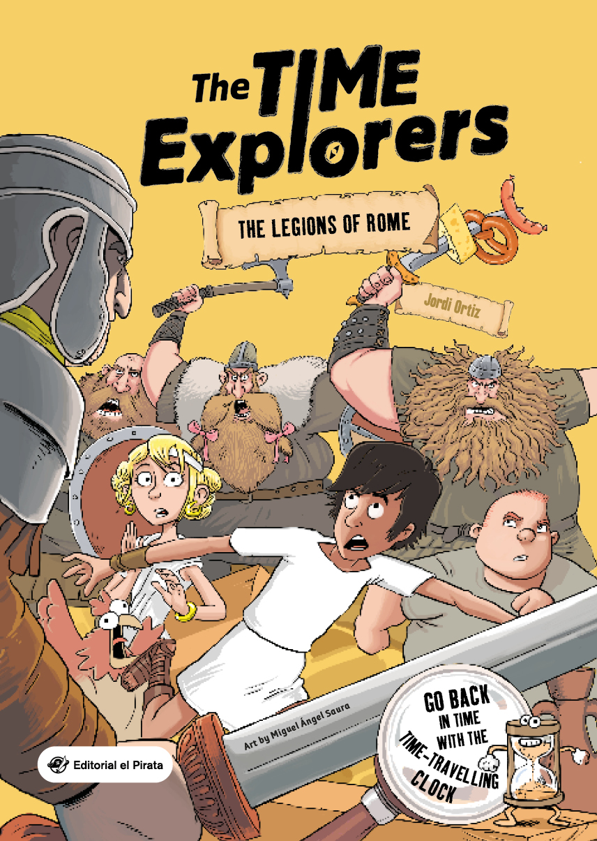 The Time Explorers - The Legions of Rome