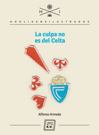 El Celta no tiene la culpa