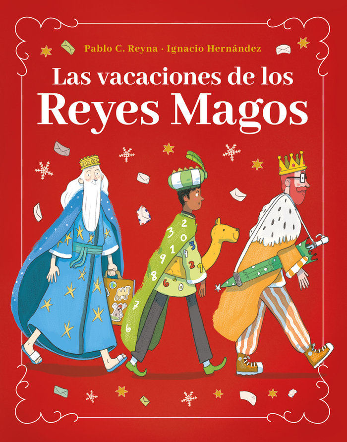 LAS VACACIONES DE LOS REYES MAGOS