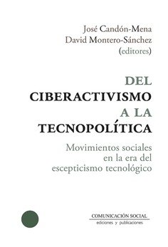 DEL CIBERACTIVISMO A LA TECNOPOLITICA