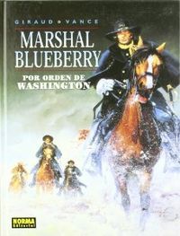 BLUEBERRY 31. POR ORDEN DE WASHINGTON